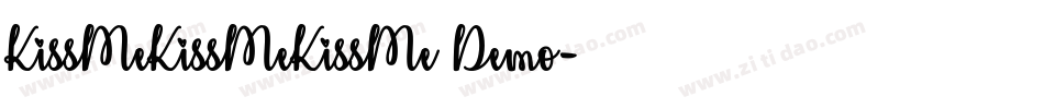 KissMeKissMeKissMe Demo字体转换